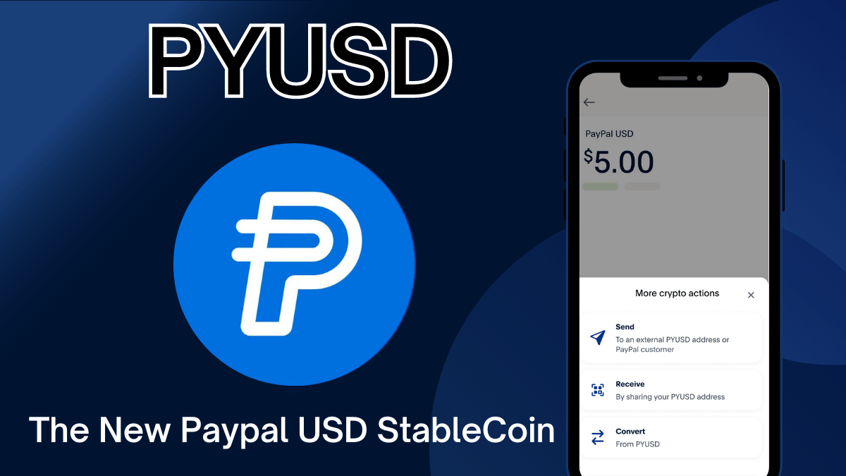 페이팔(Paypal), 스테이블코인 분야에 뛰어들기 위해 페이팔 USD(PYUSD) 발행